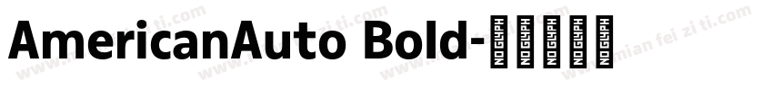 AmericanAuto Bold字体转换